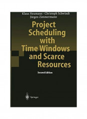 Project Scheduling With Time Windows And Scarce Resources Paperback English by Klaus Neumann