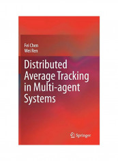 Distributed Average Tracking In Multi-agent Systems Hardcover