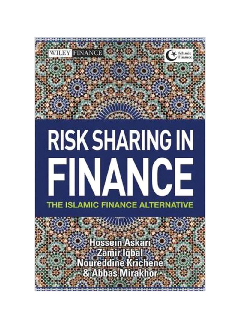 Risk Sharing In Finance: The Islamic Finance Alternative Hardcover