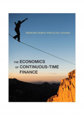 The Economics Of Continuous - Time Finance Paperback
