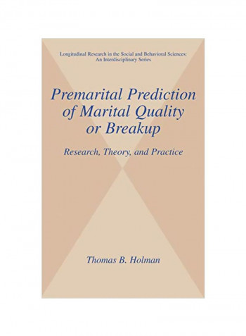 Premarital Prediction Of Marital Quality Or Breakup: Research, Theory, And Practice Hardcover