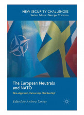 The European Neutrals And Nato Hardcover 1st ed. 2018 Edition