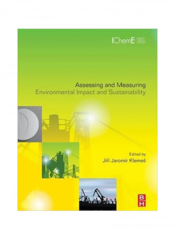 Assessing And Measuring Environmental Impact And Sustainability Hardcover