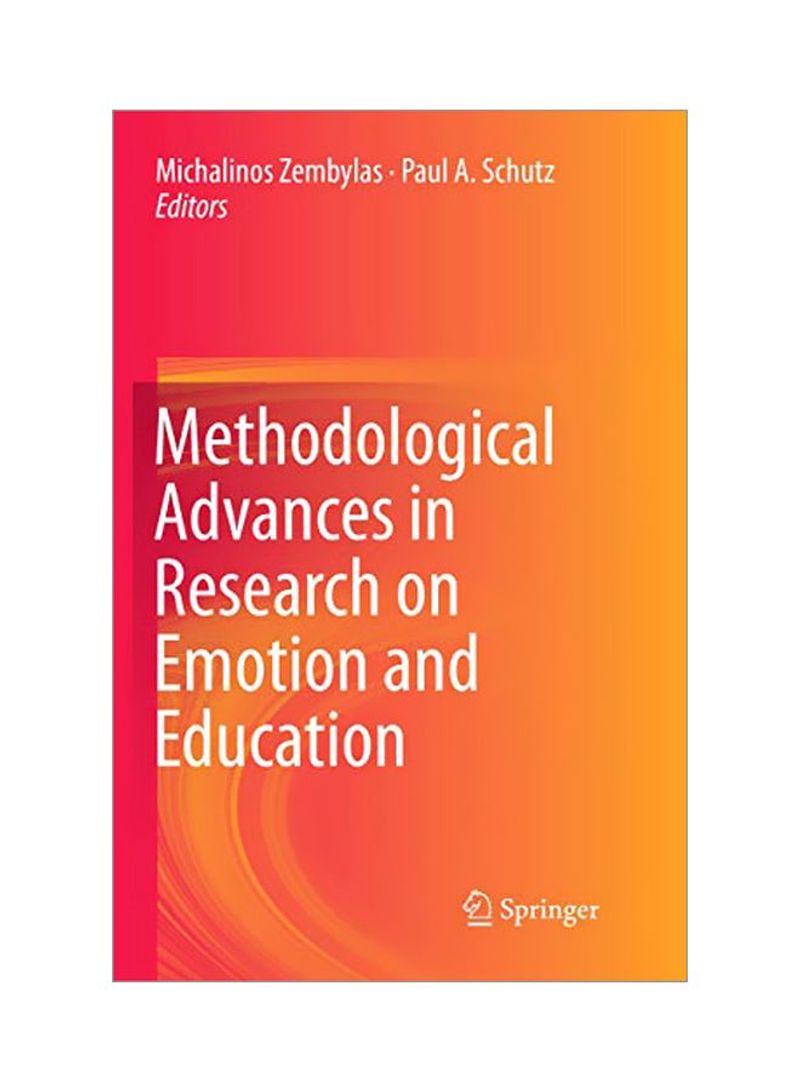 Methodological Advances In Research On Emotion And Education Paperback