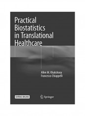 Practical Biostatistics In Translational Healthcare Paperback