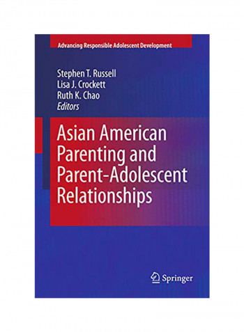 Asian American Parenting And Parent-Adolescent Relationships Hardcover English by Stephen T Russell