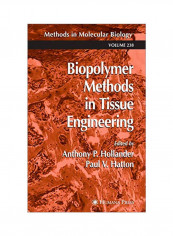 Biopolymer Methods In Tissue Engineering Paperback