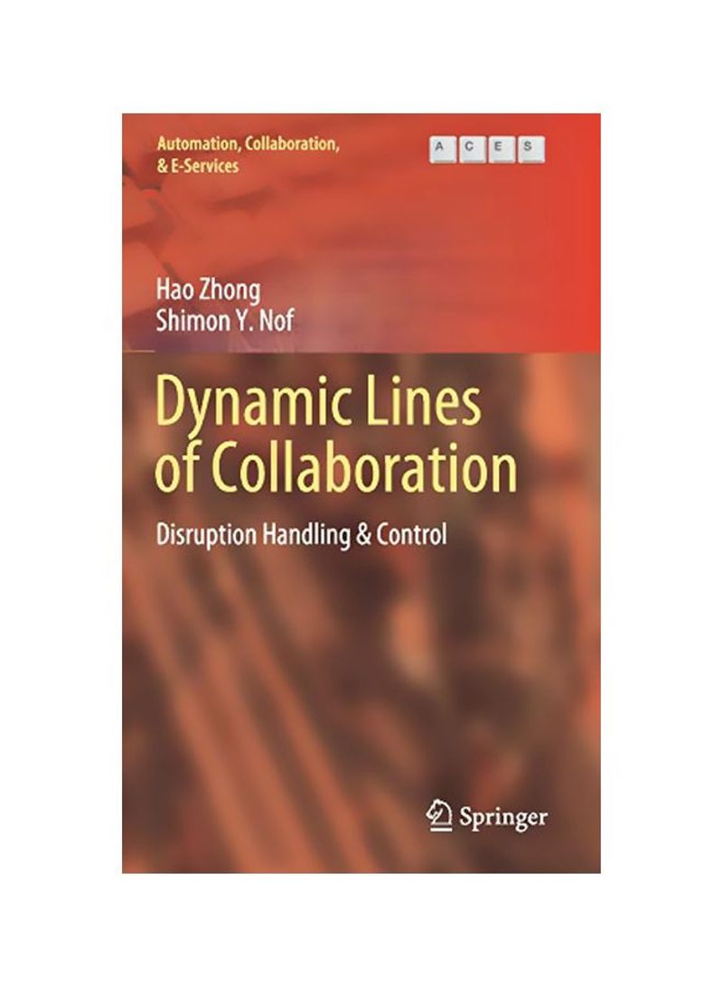 Dynamic Lines Of Collaboration: Disruption Handling And Control Hardcover