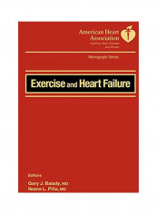 Exercise And Heart Failure: American Heart Association - Fighting Heart Disease And Stroke Hardcover