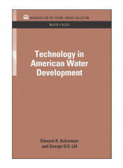 Technology In American Water Development Hardcover 1st
