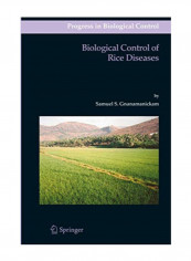 Biological Control Of Rice Diseases (Progress In Biological Control) Paperback