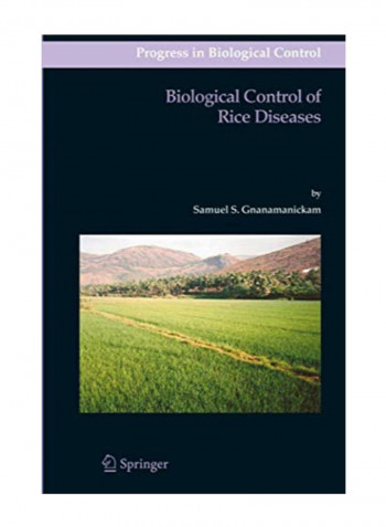Biological Control Of Rice Diseases (Progress In Biological Control) Paperback