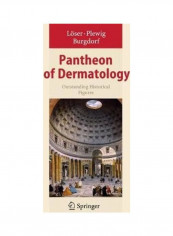 Pantheon Of Dermatology Hardcover English by Christoph Loser