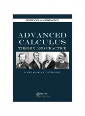 Advanced Calculus : Theory And Practice Hardcover