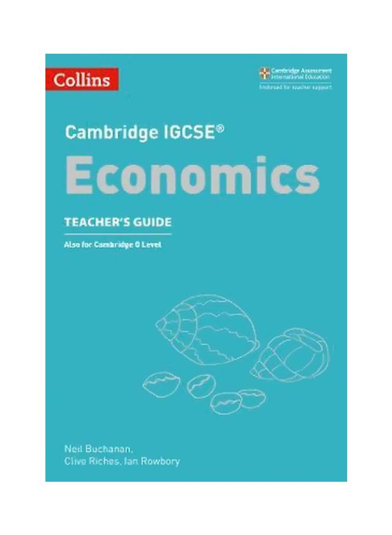 Cambridge IGCSE Economics Teacher's Guide Paperback