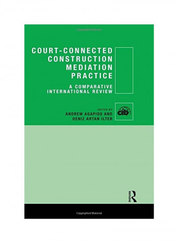 Court-Connected Construction Mediation Practice Hardcover