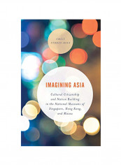 Imagining Asia Hardcover 1