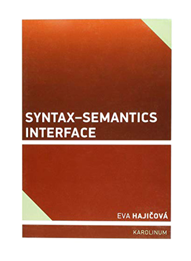 Syntax - Semantics Interface Paperback