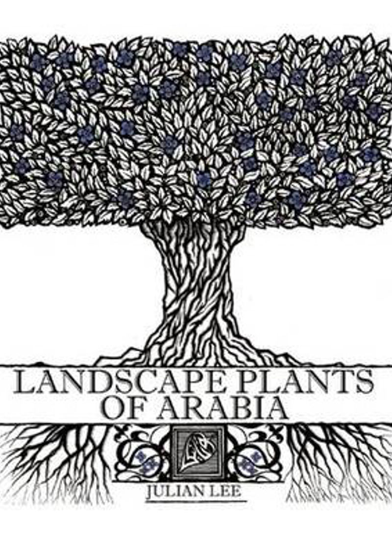 Landscape Plants Of Arabia - Hardcover