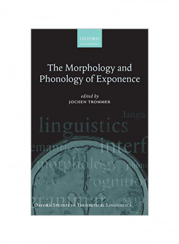 The Morphology And Phonology Of Exponence Hardcover