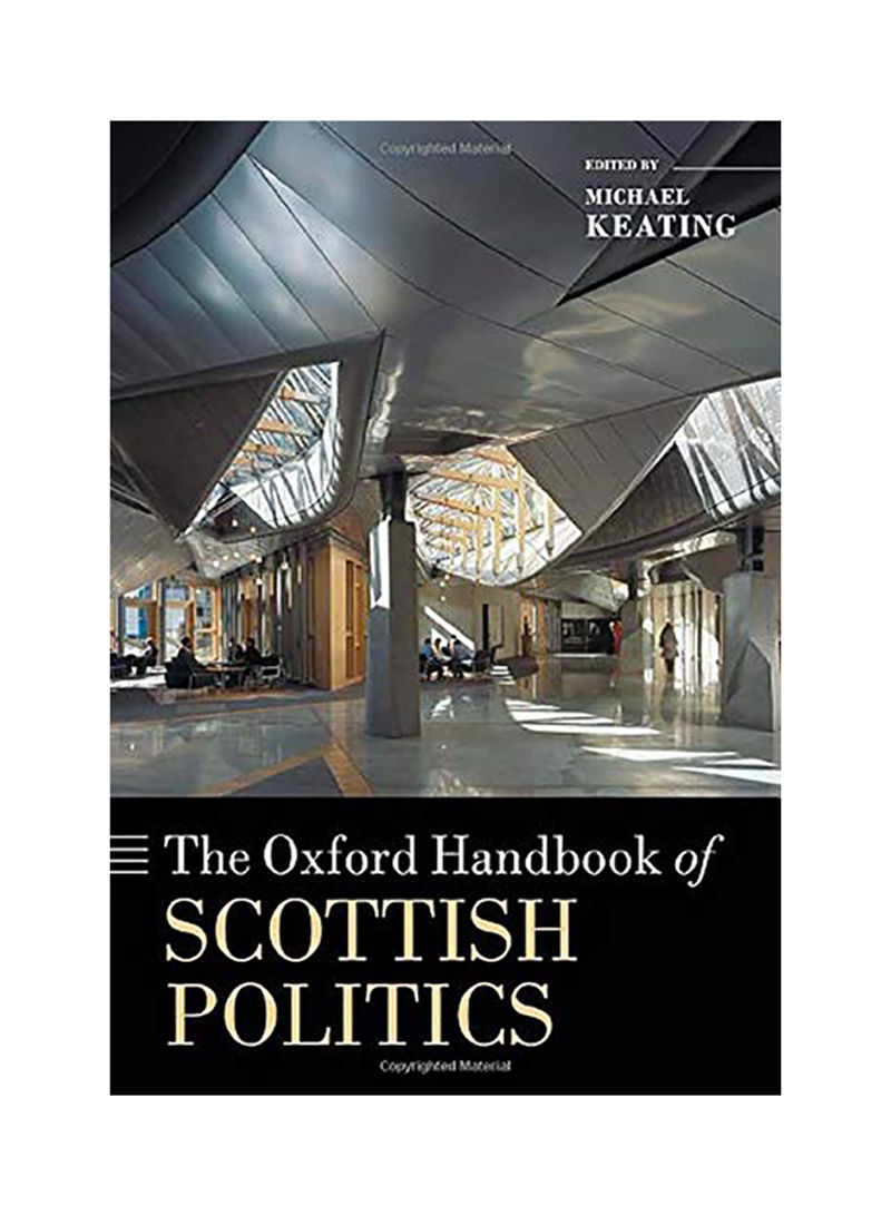 The Oxford Handbook of Scottish Politics Hardcover