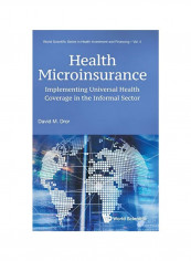 Health Microinsurance: Implementing Universal Health Coverage In The Informal Sector Hardcover