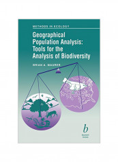 Geographical Population Analysis: Tools For The Analysis Of Biodiversity Paperback