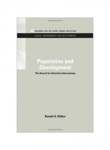 Population and Development: The Search for Selective Interventions Hardcover