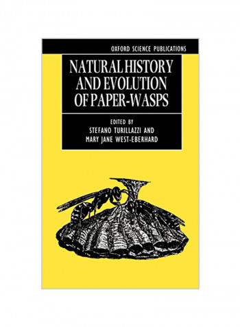 Natural History and Evolution of Paper-Wasps Hardcover