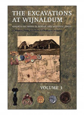 The Excavation Near Wijnaldum Hardcover 1st Edition