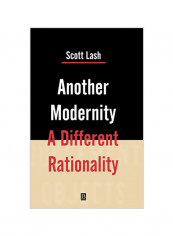 Another Modernity: A Different Rationality Hardcover