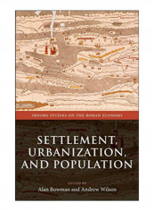 Settlement, Urbanization, And Population Hardcover