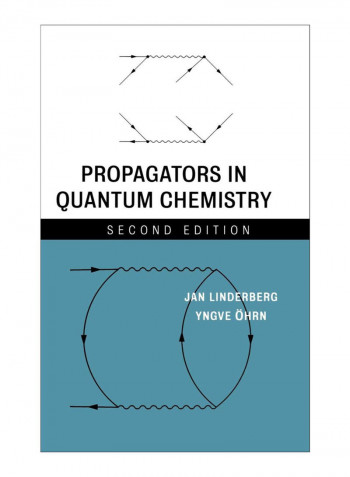 Propagators In Quantum Chemistry Hardcover 2nd