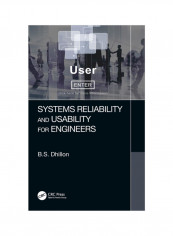 Systems Reliability And Usability For Engineers Hardcover
