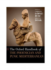 The Oxford Handbook Of The Phoenician And Punic Mediterranean Hardcover