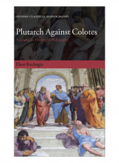 Plutarch Against Colotes Hardcover Bilingual Edition