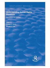Understanding Human Rights Violations Hardcover 1st Edition