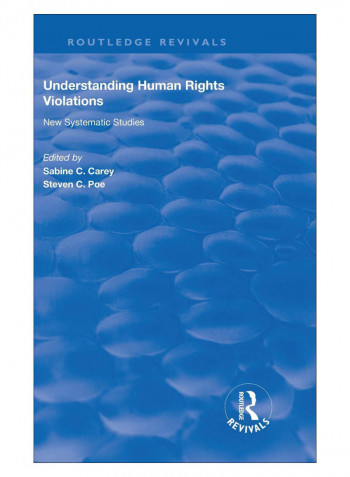 Understanding Human Rights Violations Hardcover 1st Edition