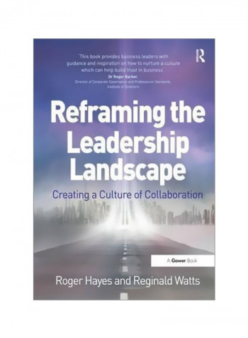 Reframing The Leadership Landscape: Creating A Culture Of Collaboration Hardcover English by Roger Hayes - 30 April 2015
