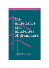 The Inheritance And Innateness Of Grammars Hardcover