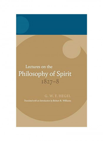 Lectures on the Philosophy of Spirit 1827-8 Hardcover