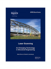 Laser Scanning: An Emerging Technology In Structural Engineering Hardcover