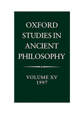 Oxford Studies In Ancient Philosophy: Volume Xv: 1997 Hardcover