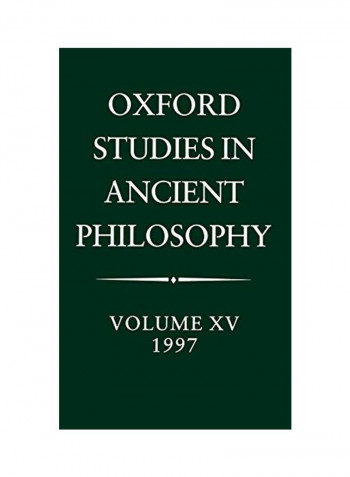 Oxford Studies In Ancient Philosophy: Volume Xv: 1997 Hardcover