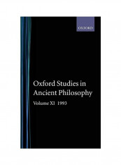 Oxford Studies In Ancient Philosophy: Volume Xi: 1993 Hardcover