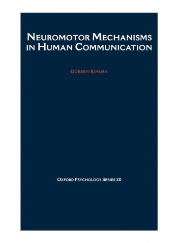 Neuromotor Mechanisms In Human Communication Hardcover