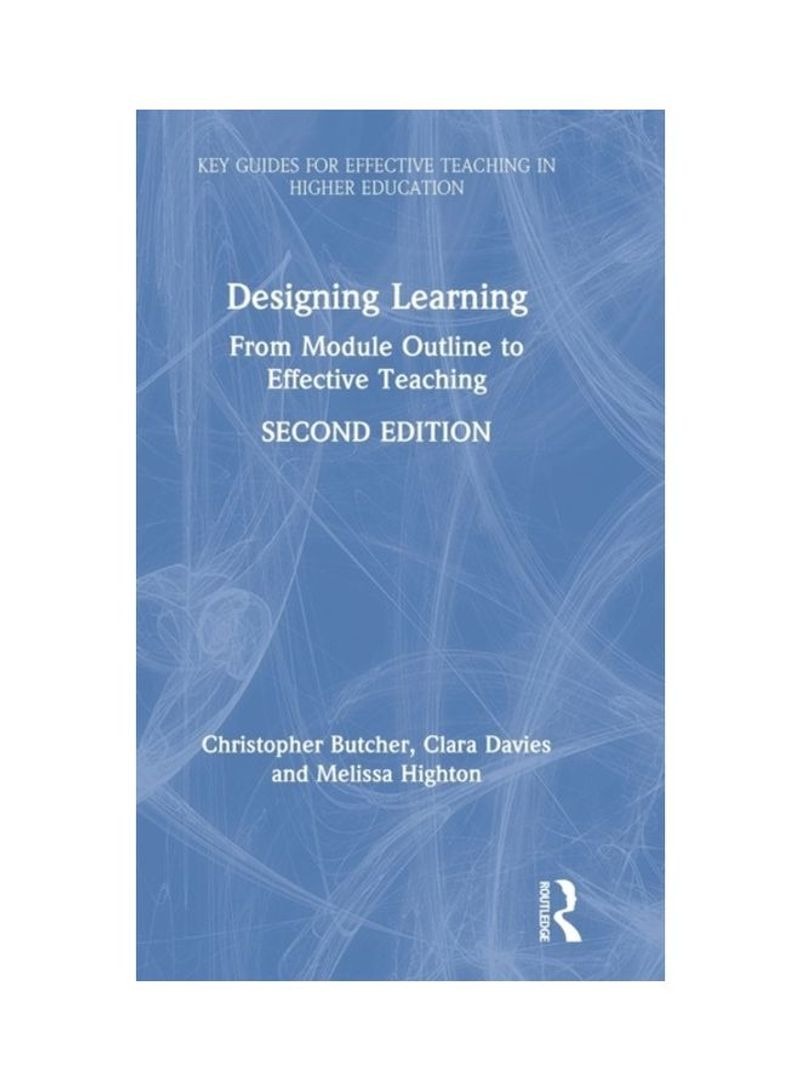 Designing Learning: From Module Outline To Effective Teaching Hardcover English by Christopher Butcher