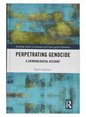 Perpetrating Genocide Hardcover 1st Edition