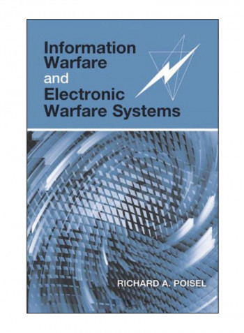 Information Warfare And Electronic Warfare Systems Hardcover Unabridged Edition