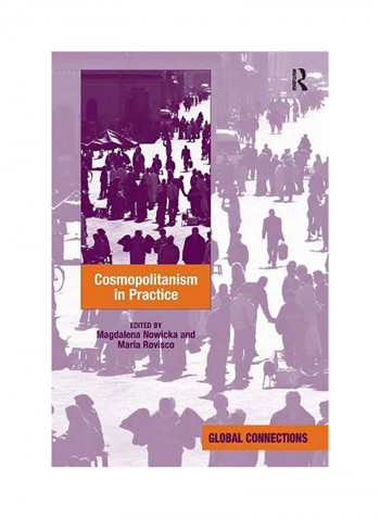 Cosmopolitanism In Practice Hardcover
